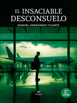 cover image of El insaciable desconsuelo